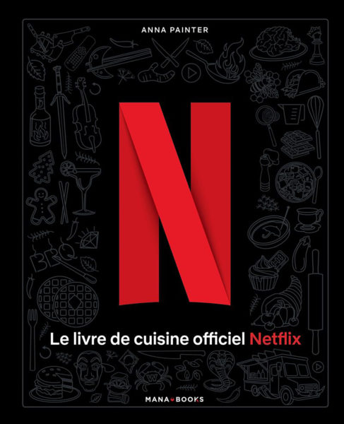 Netflix livre de cuisine