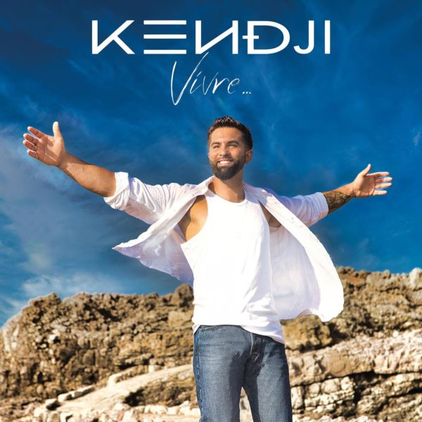 Vivre... Kendji Girac